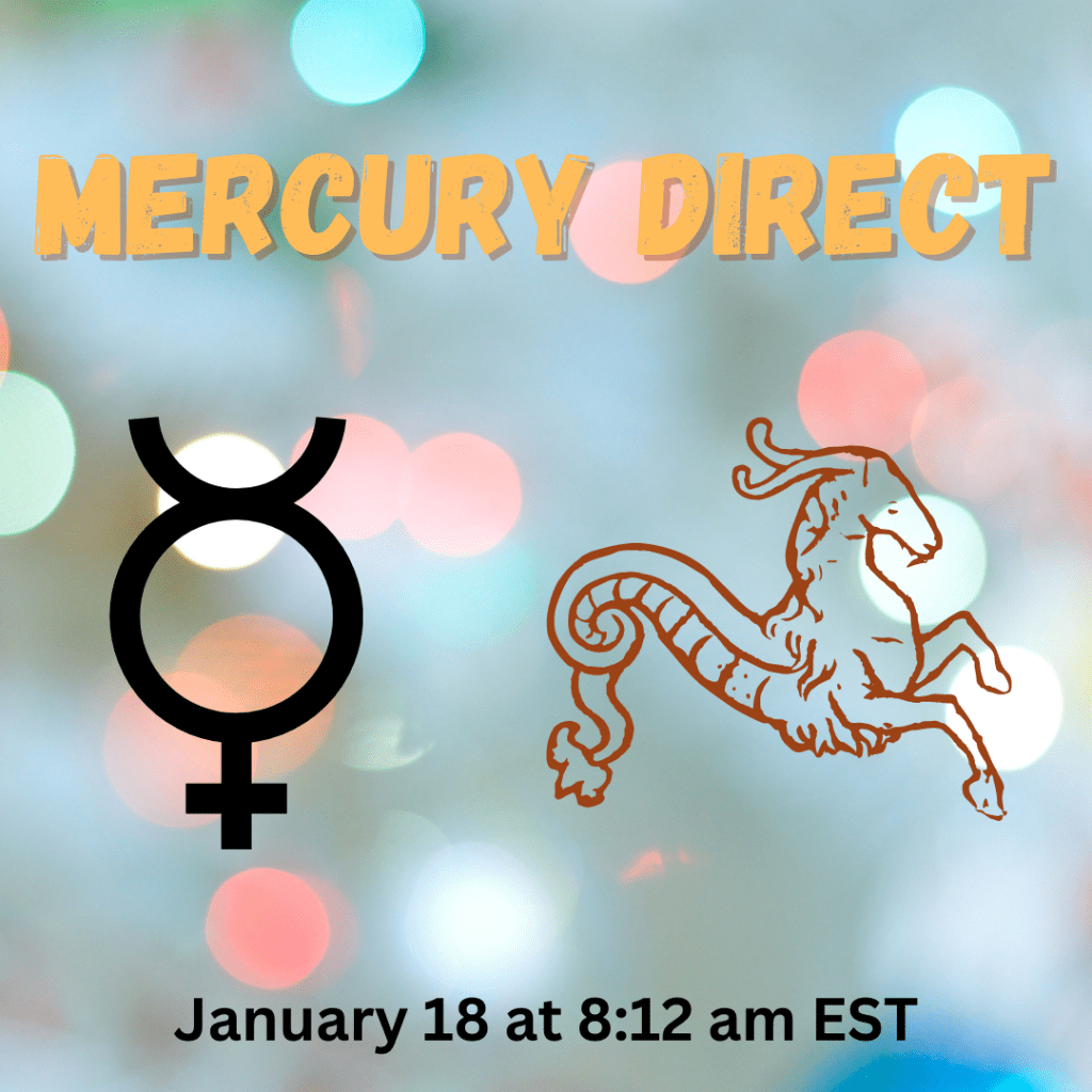 Mercury Stations Direct in&nbsp;Capricorn