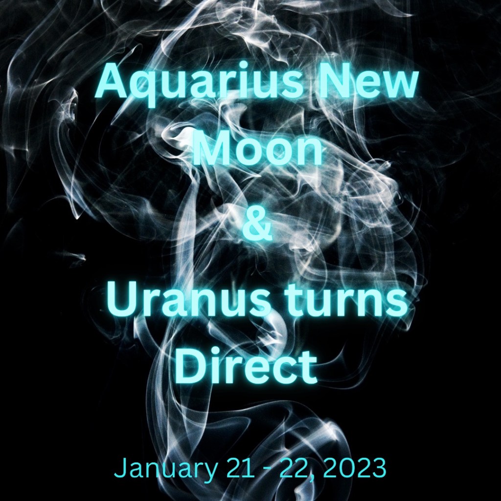 Aquarius New Moon & Uranus Turns&nbsp;Direct